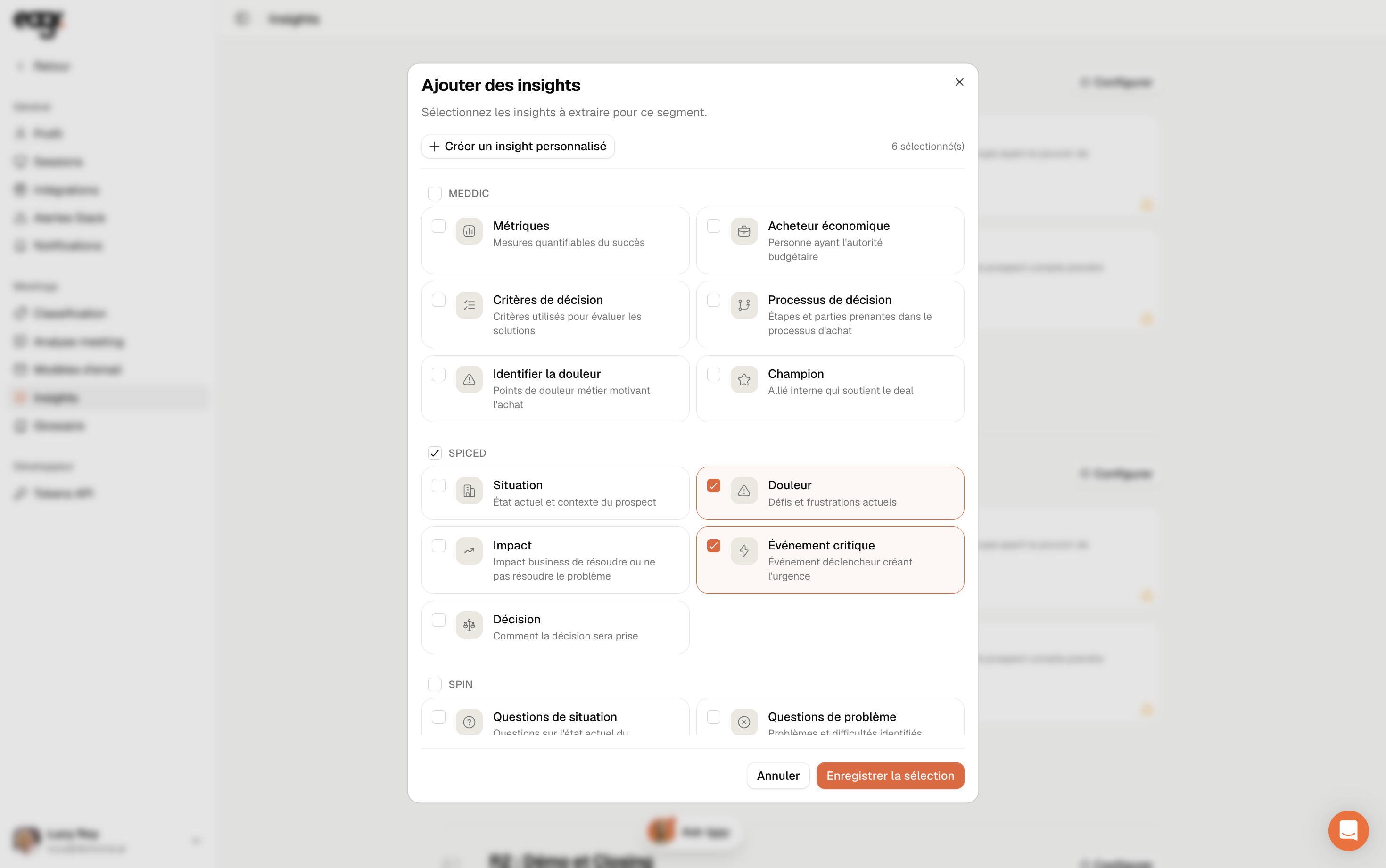 Capture : choisir des insights préexistants.